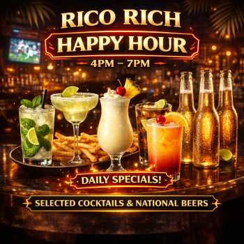 Happy Hour Rico Rich (4PM – 7PM)